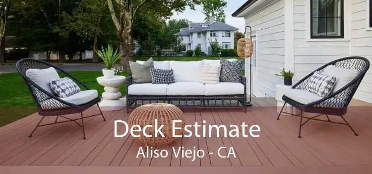 Deck Estimate Aliso Viejo - CA
